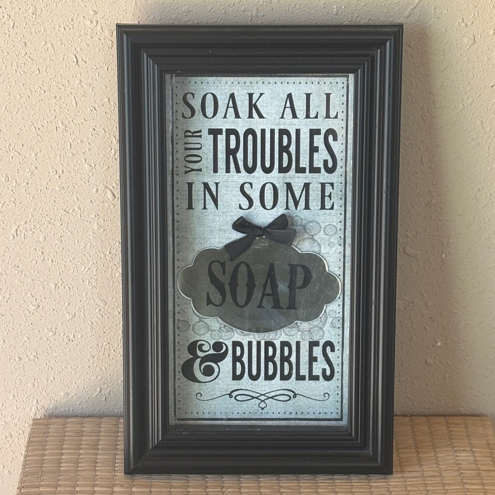 EUC Wall Art - Soak All Your Troubles in Some Soap & Bubbles